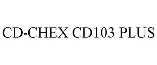 CD-CHEX CD103 PLUS