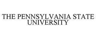 THE PENNSYLVANIA STATE UNIVERSITY