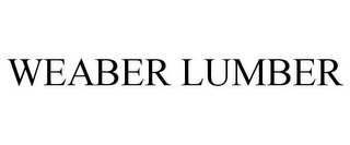 WEABER LUMBER