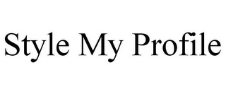 STYLE MY PROFILE