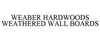 WEABER HARDWOODS WEATHERED WALL BOARDS