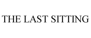 THE LAST SITTING