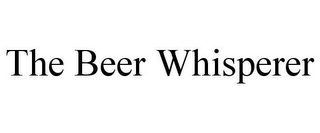 THE BEER WHISPERER