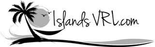 ISLANDSVRL.COM