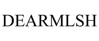 DEARMLSH