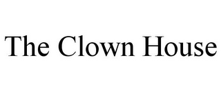 THE CLOWN HOUSE