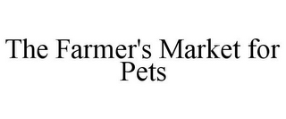 THE FARMER'S MARKET FOR PETS