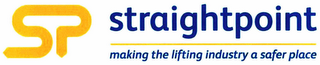 SP STRAIGHTPOINT MAKING THE LIFTING INDUSTRY A SAFER PLACE
