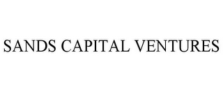 SANDS CAPITAL VENTURES