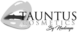 TAUNTUS COSMETICS BY NADONYA