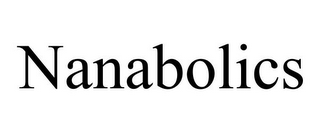 NANABOLICS