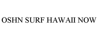 OSHN SURF HAWAII NOW