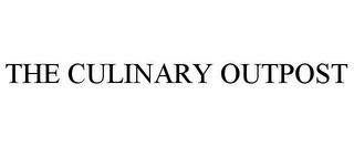 THE CULINARY OUTPOST