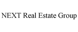 NEXT REAL ESTATE GROUP