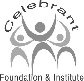 CELEBRANT FOUNDATION & INSTITUTE