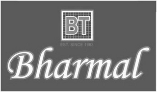 BT BHARMAL EST. SINCE 1963