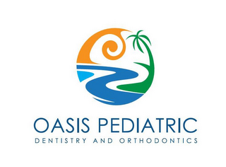 OASIS PEDIATRIC DENTISTRY AND ORTHODONTICS