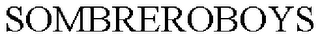 SOMBREROBOYS