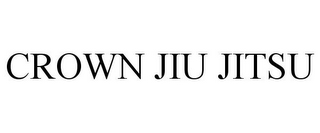 CROWN JIU JITSU