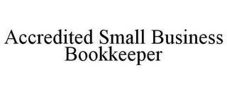 ACCREDITED SMALL BUSINESS BOOKKEEPER