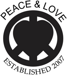 PEACE & LOVE ESTABLISHED 2007