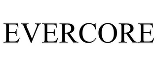 EVERCORE