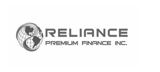 R RELIANCE PREMIUM FINANCE INC