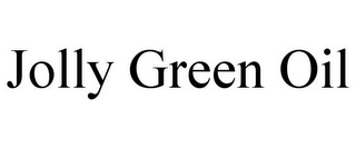 JOLLY GREEN OIL