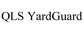 QLS YARDGUARD