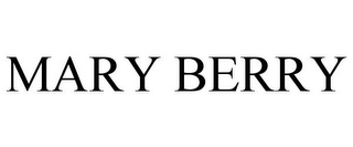 MARY BERRY