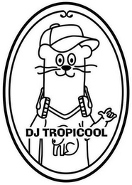 DJ TROPICOOL