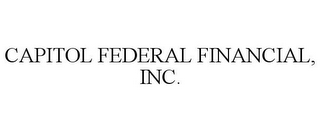 CAPITOL FEDERAL FINANCIAL, INC.