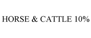 HORSE & CATTLE 10%
