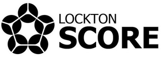 LOCKTON SCORE