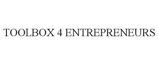 TOOLBOX 4 ENTREPRENEURS