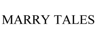 MARRY TALES