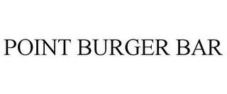 POINT BURGER BAR