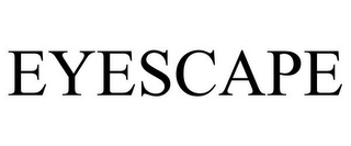 EYESCAPE