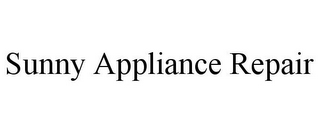 SUNNY APPLIANCE REPAIR