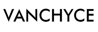 VANCHYCE