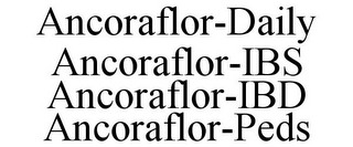 ANCORAFLOR-DAILY ANCORAFLOR-IBS ANCORAFLOR-IBD ANCORAFLOR-PEDS