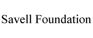 SAVELL FOUNDATION