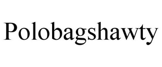 POLOBAGSHAWTY