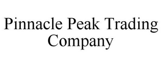 PINNACLE PEAK TRADING COMPANY