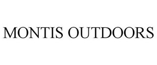 MONTIS OUTDOORS