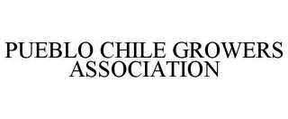 PUEBLO CHILE GROWERS ASSOCIATION