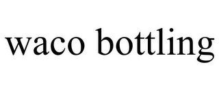 WACO BOTTLING
