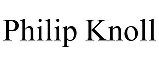 PHILIP KNOLL