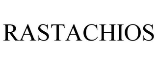 RASTACHIOS