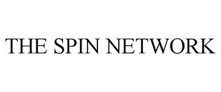 THE SPIN NETWORK